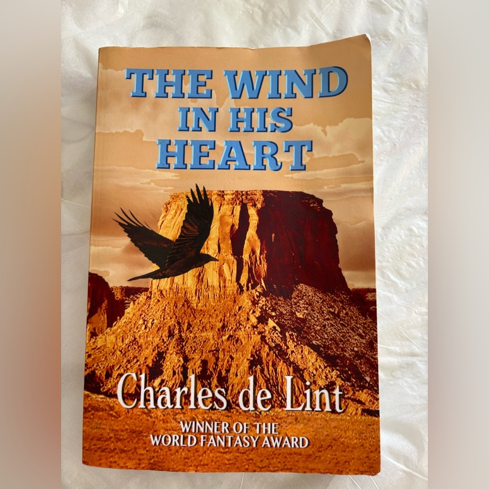 The Wind in His Heart by Charles de Lint